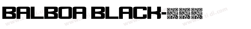Balboa Black字体转换 Balboa Black字体转换